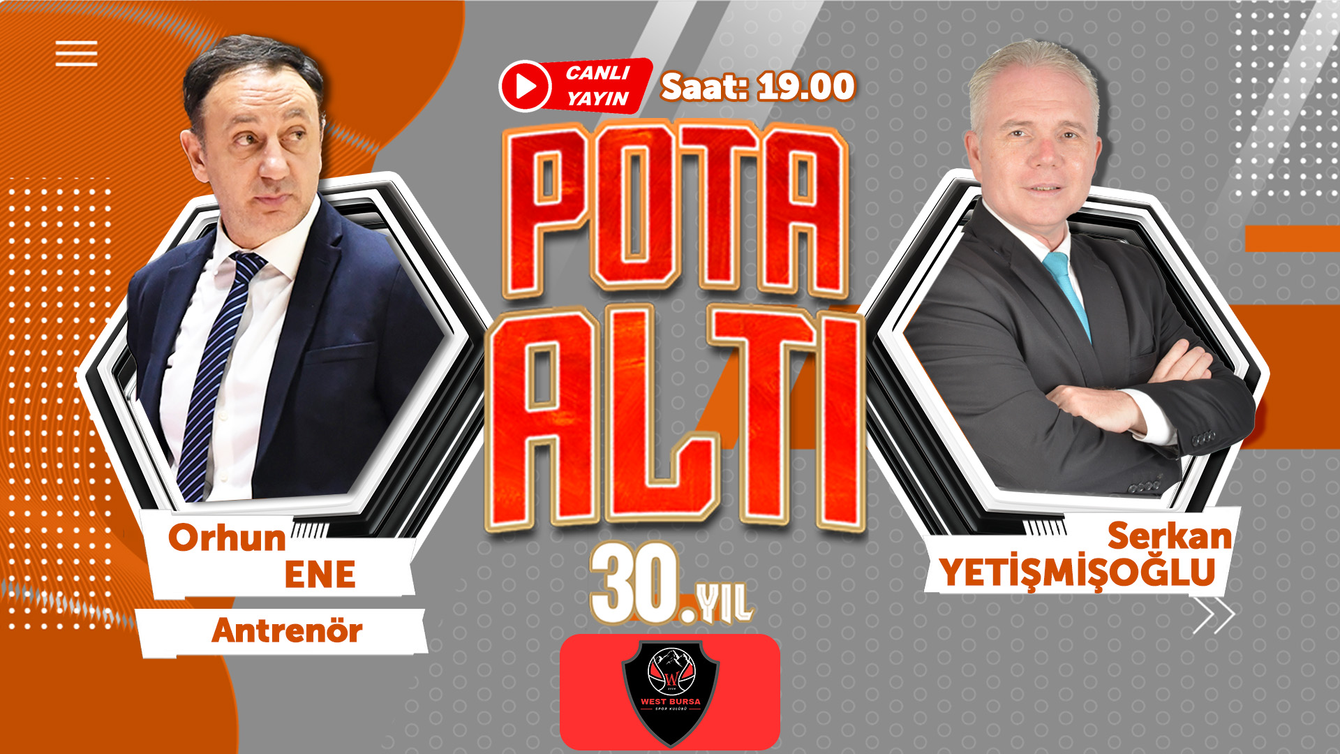 Antrenör Orhun Ene, Pota Altı’na konuk oluyor.