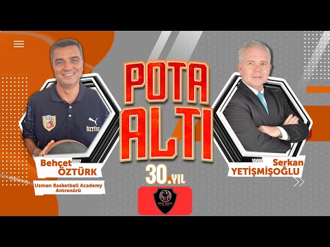Uzman Basketball Academy Antrenörü Behçet Öztürk, Pota Altı’nda Bursa basketbolunu yorumluyor...