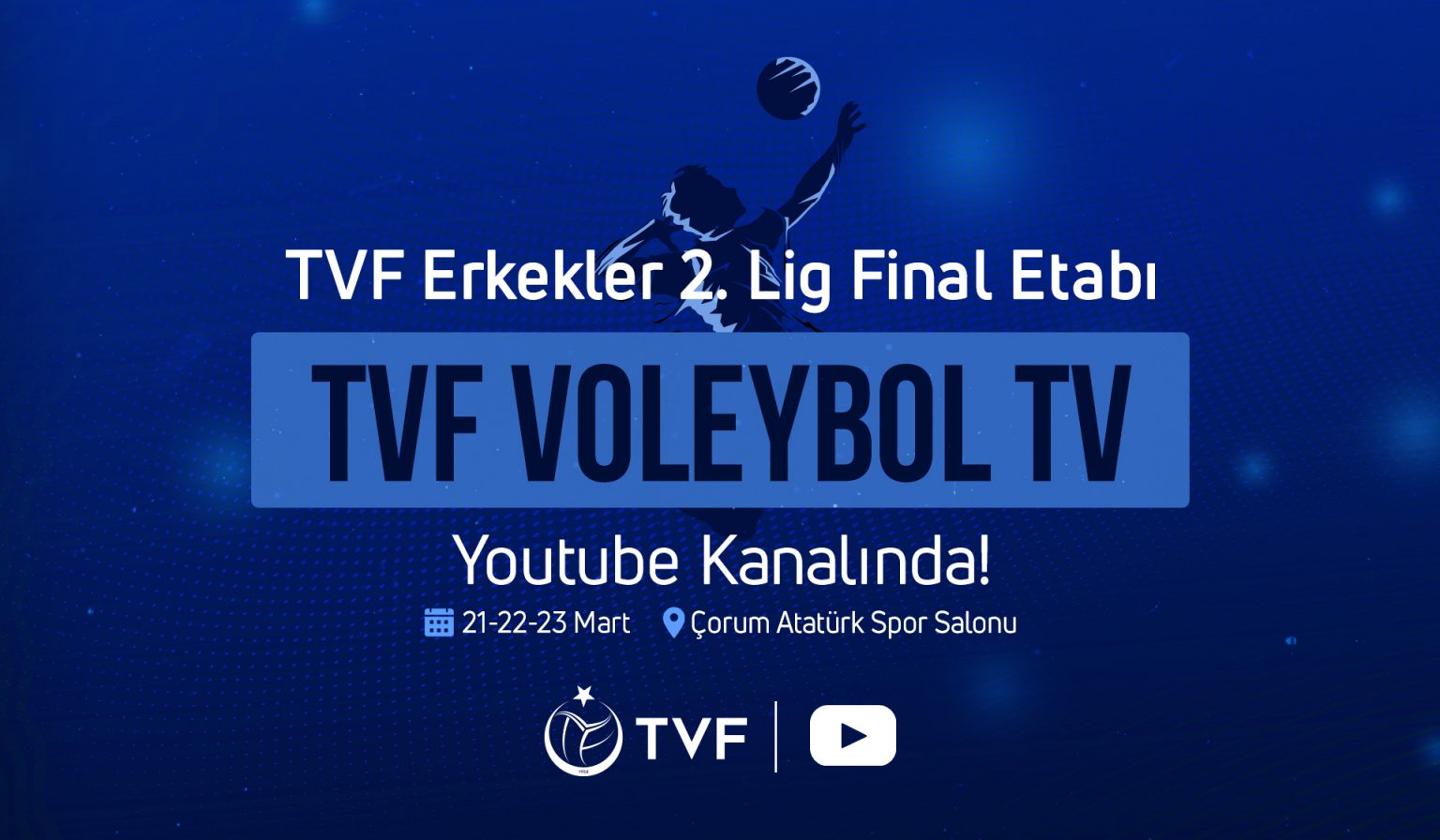 Final etabı maçları, TVF Voleybol TV’de
