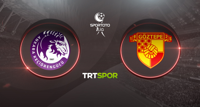 Keçiörengücü - Göztepe