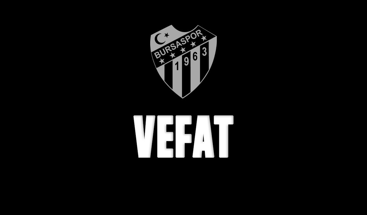 Bursaspor'da acı kayıp