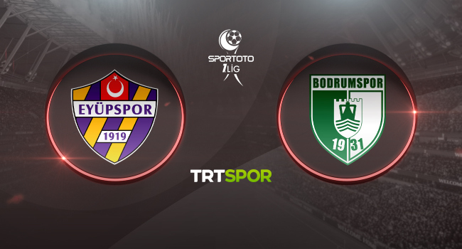 Eyüpspor-Bodrumspor maçı TRT SPOR'da