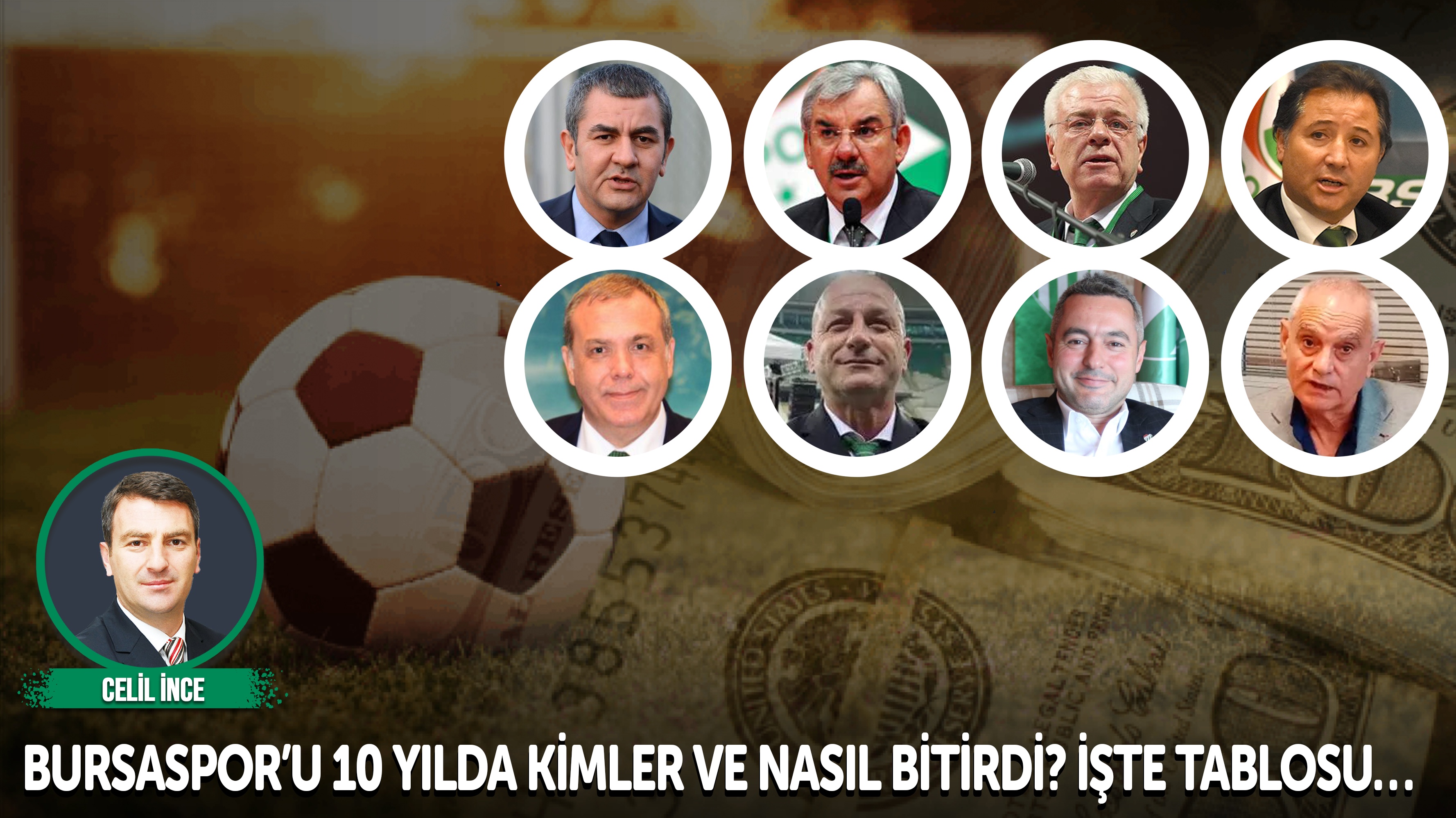 Bursaspor’u 10 yılda kimler ve nasıl bitirdi? İşte tablosu…
