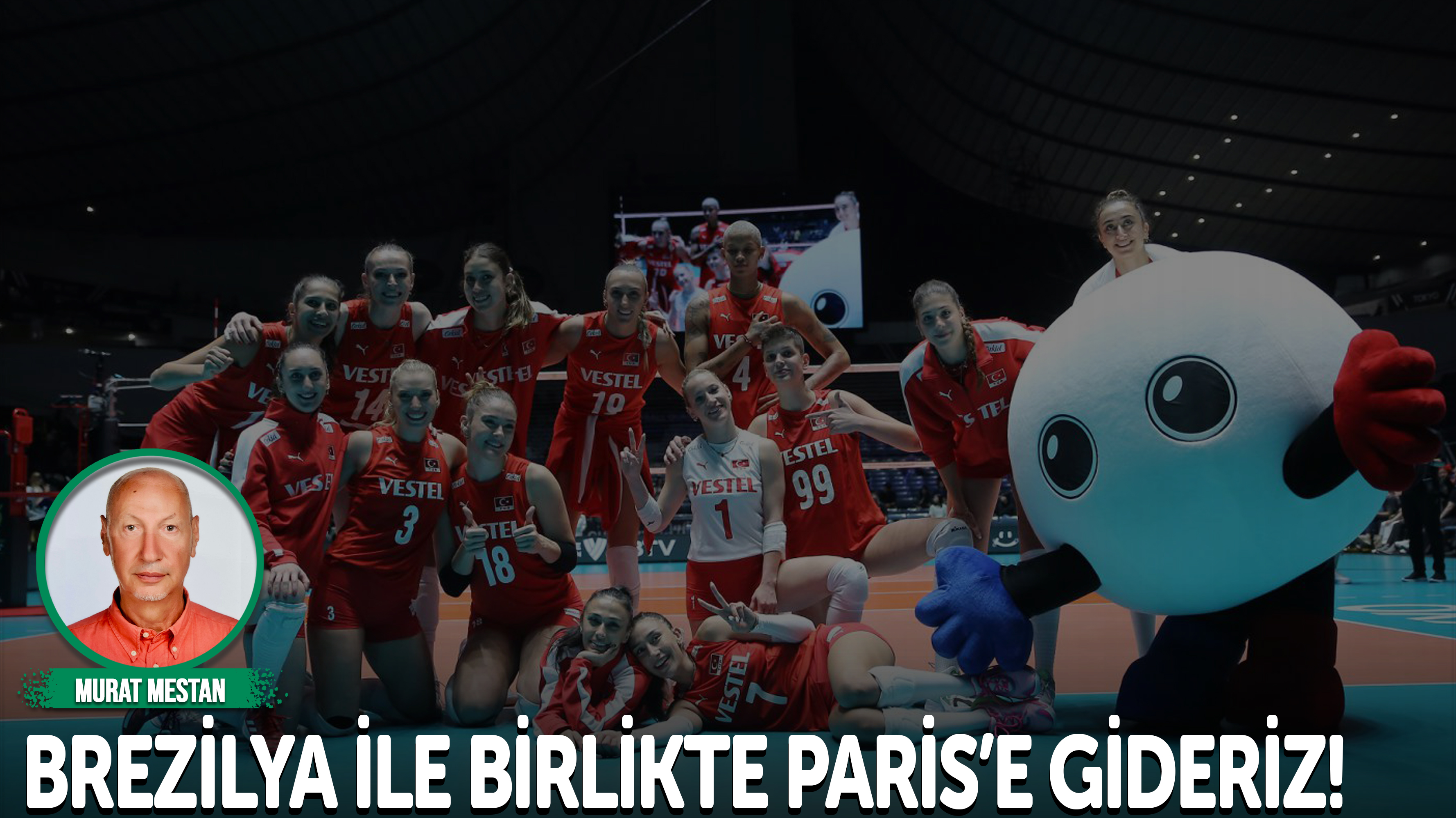 Brezilya ile birlikte Paris’e gideriz!