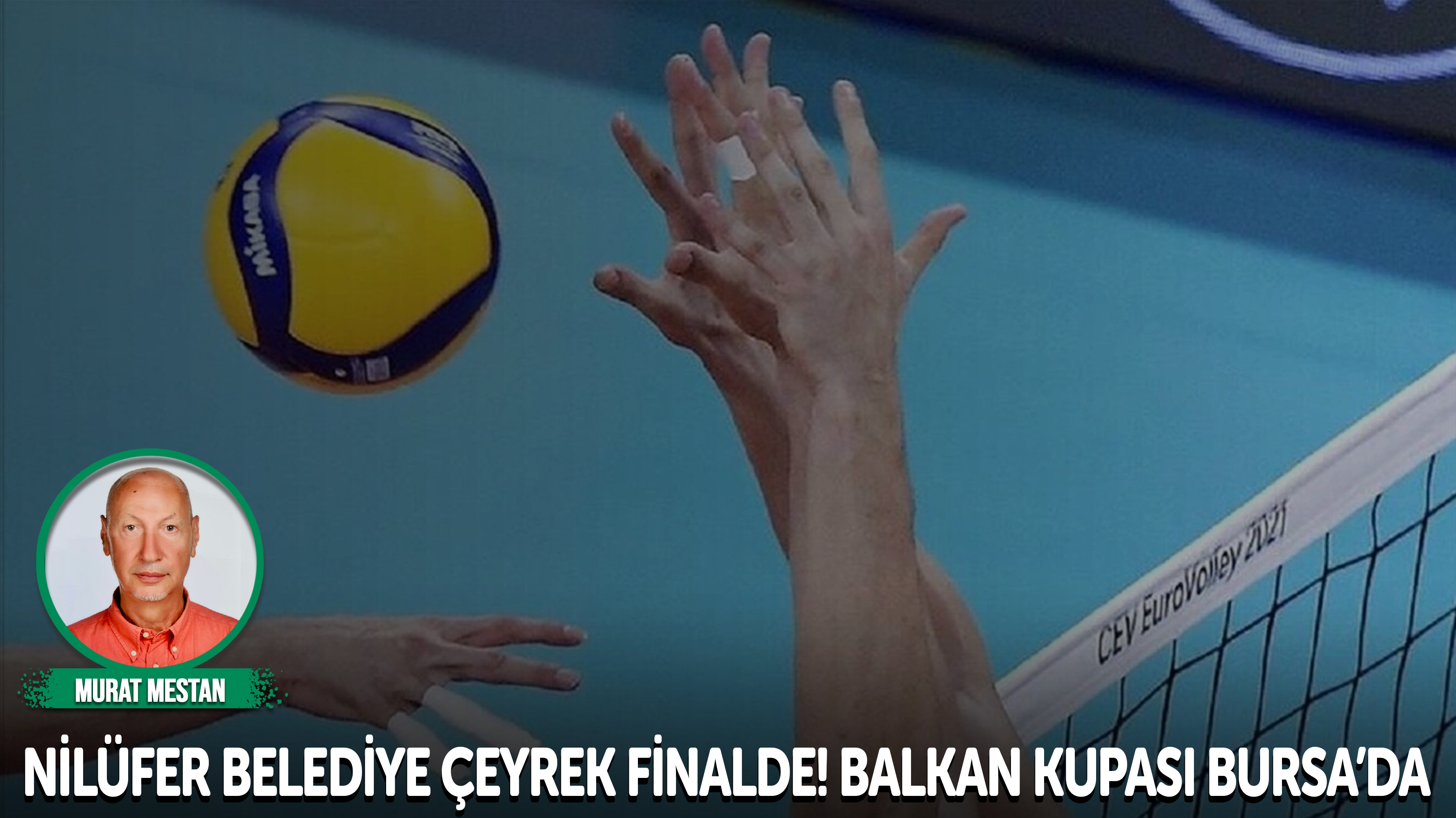 Nilüfer Belediye çeyrek finalde! Balkan Kupası Bursa’da