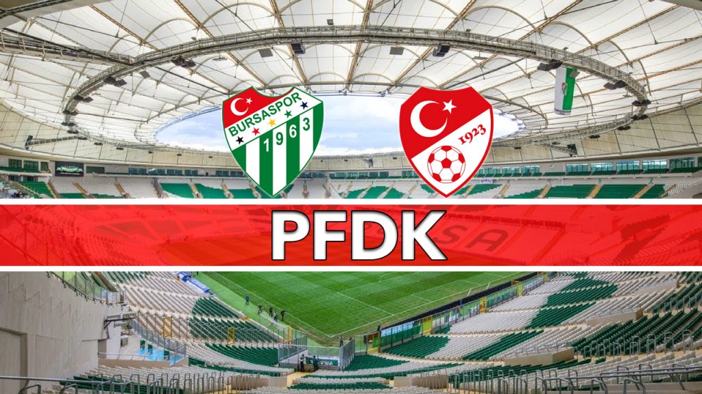 PFDK Bursaspor’a acımadı!