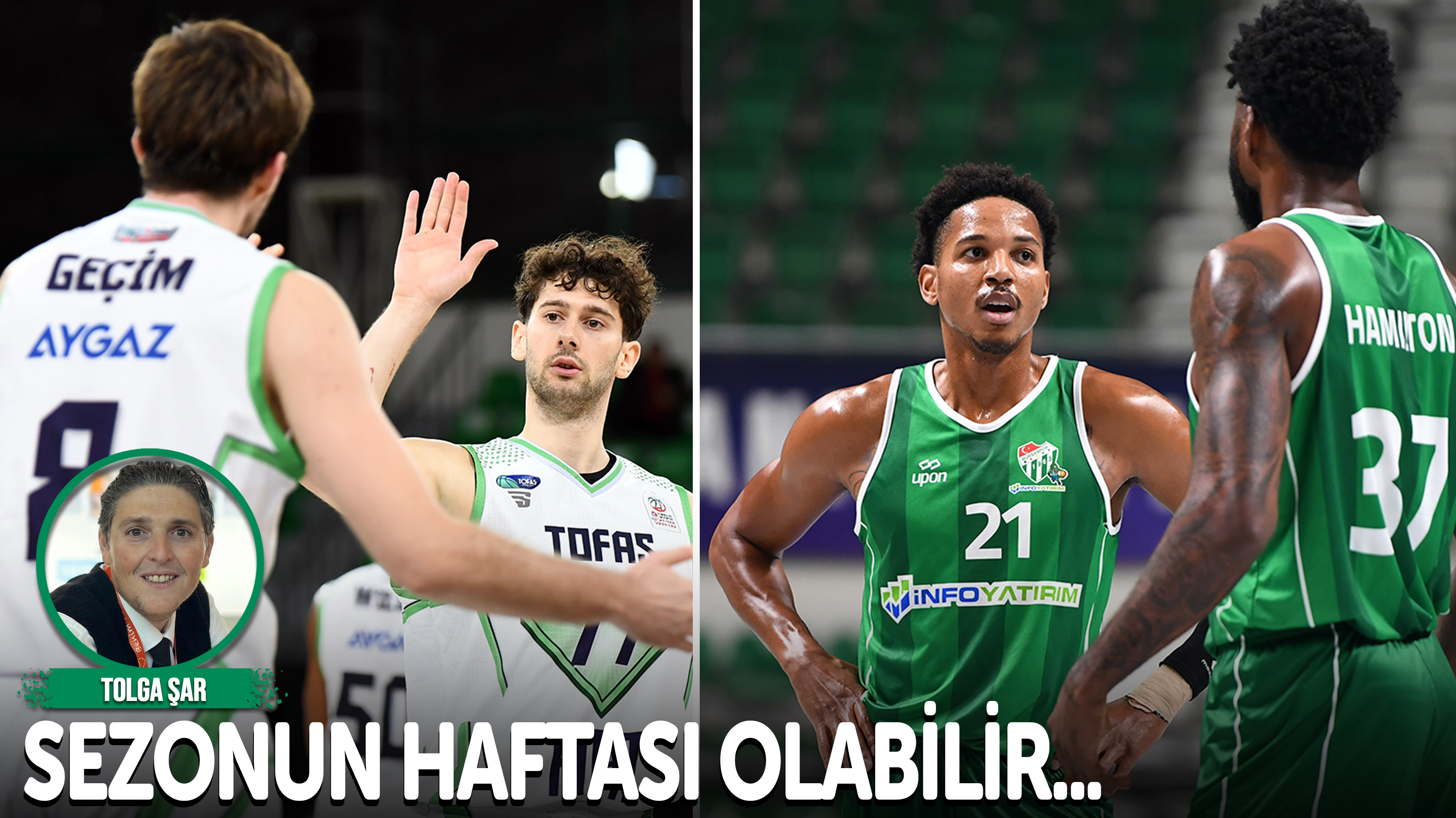 Sezonun haftası olabilir...