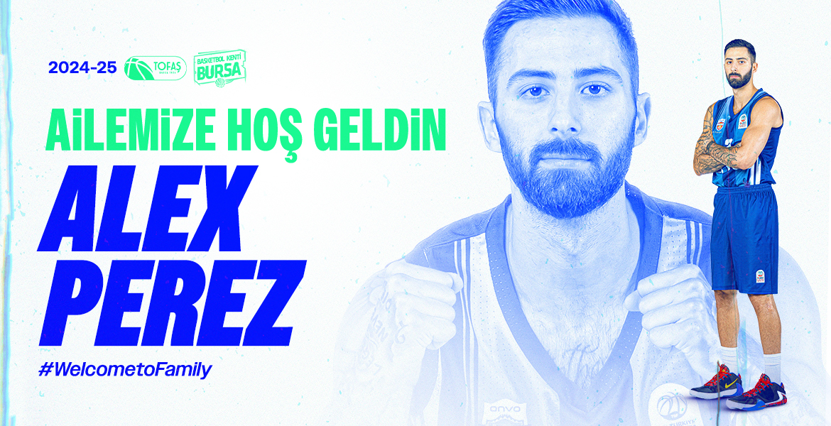 Alex Perez, Tofaş'ta!