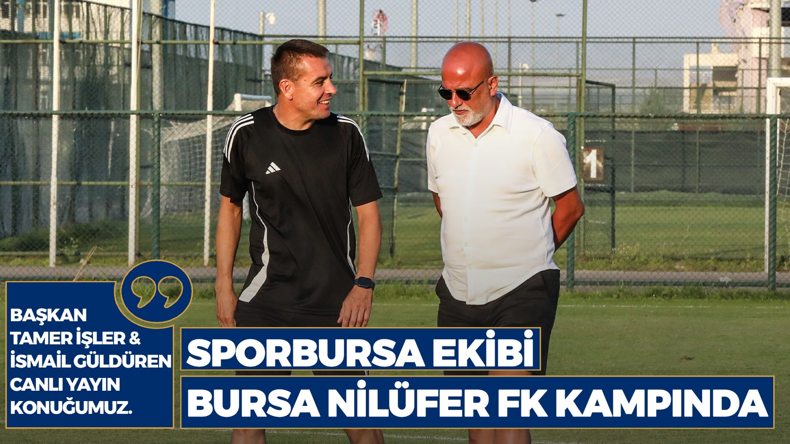Bursa Nilüfer FK Afyon kampından canlı yayın