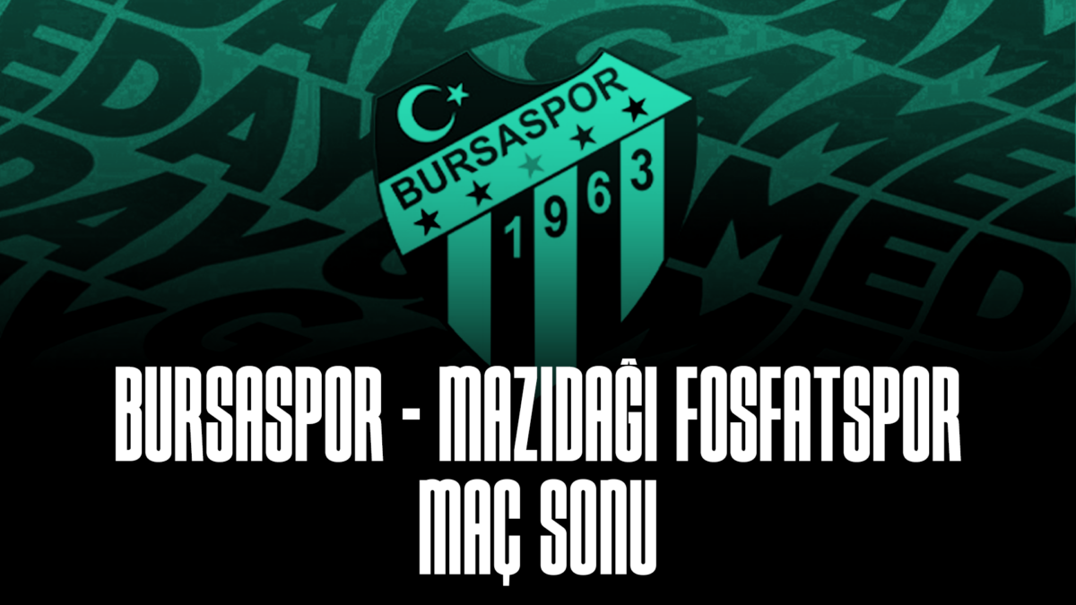 Bursaspor - Mazıdağı Fosfatspor (Maç Sonu)