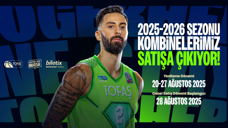Tofaş'ın kombine bilet satışı başlıyor