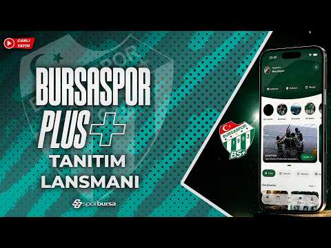 Bursaspor Plus + | Tanıtım Lansmanı