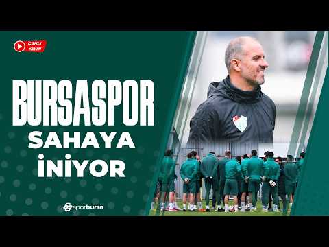 Bursaspor sahaya iniyor...