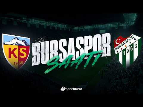 Kayserispor-Bursaspor maçına doğru.. Son gelişmeler, kadrolar, analizler..