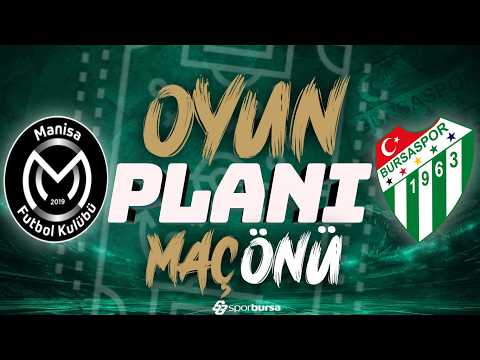 Manisa FK-Bursaspor | İlk 11'ler ve Son Gelişmeler!