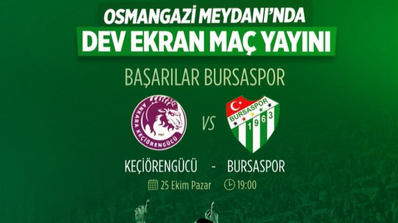 Osmangazi Belediyesi’nden Bursaspor’un maçı için dev ekran!