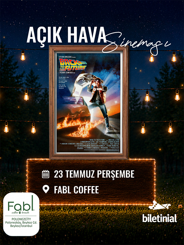 Açık Hava Sineması - Geleceğe Dönüş - Spor Bursa, Türkiye ve dünyadan tüm spor haberleri