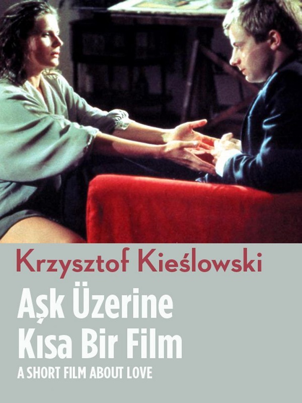 Aşk Üzerine Kısa Bir Film - Spor Bursa