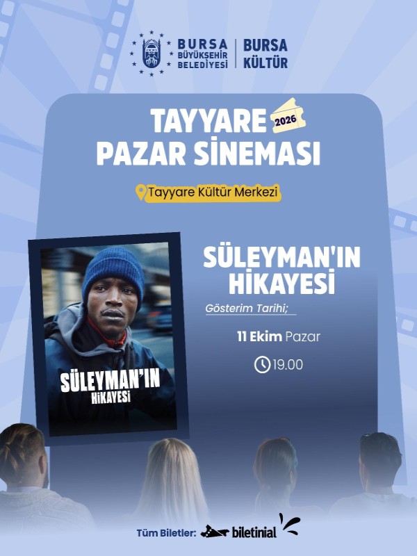 Süleyman’ın Hikayesi – Tayyare Pazar Sineması - Spor Bursa, Türkiye ve dünyadan tüm spor haberleri